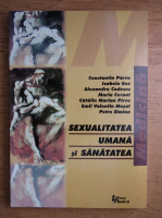Constantin Pirvu - Sexualitatea umana si sanatatea