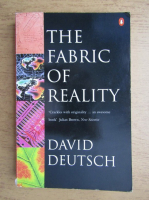 David Deutsch - The fabric of reality