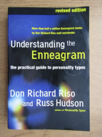 Don Richard Riso - Understanding the enneagram. The practical guide to personality types