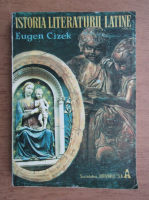 Anticariat: Eugen Cizek - Istoria literaturii latine (volumul 2)