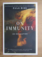 Eula Biss - On immunity