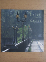Galati, orasul teilor