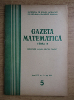 Gazeta Matematica, anul XXI, nr. 5, mai 1970