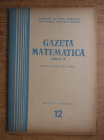 Gazeta Matematica, Seria B, anul XX, nr. 12, decembrie 1969