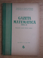 Gazeta Matematica, Seria B, anul XXI, nr. 6, 1970