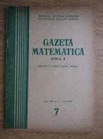 Gazeta Matematica, Seria B, anul XXI, nr. 7, iulie 1970