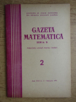 Anticariat: Gazeta Matematica, Seria B, anul XXII, nr. 2, februarie 1971