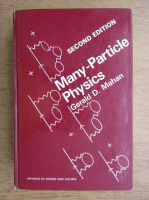 Gerald D. Mahan - Many-particle physics
