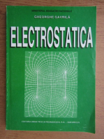 Gheorghe Gavrila - Electrostatica
