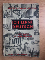 Ich Lerne Deutsch. Curs practic de limba germana (1940)