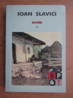 Ioan Slavici - Nuvele (volumul 1)