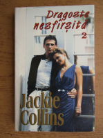 Jackie Collins - Dragoste nesfarsita (volumul 2)