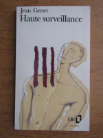 Jean Genet - Haute surveillance