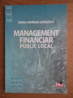 Maria Andrada Georgescu - Management financiar public local