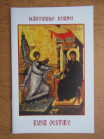 Marturiile Icoanei. Buna Vestire