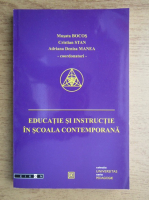 Musata Bocos, Cristian Stan - Educatie si instructie in scoala contemporana