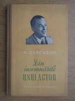 N. Cercasov - Din insemnarile unui actor