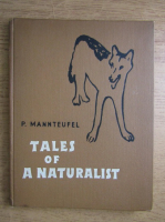 P. Mannteufel - Tales of a naturalist