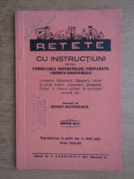 Rudolf Rantzingher - Retete cu instructiuni pentru fabricarea diferitelor preparate chimico-industriale (1930)