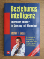 Stefan F. Gross - Beziehungs intelligenz