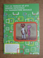 Tot ce trebuie sa stii despre infectiile cu transmitere sexuala