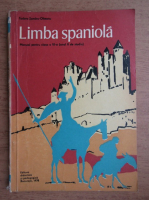 Tudora Sandru Olteanu - Limba spaniola, manual pentru clasa a VI-a, anul II de studiu (1978)