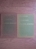 Vasile Malinschi - Economistii la Academia Romana (2 volume)