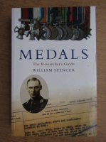 William Spencer - Medals, the researcher's guide