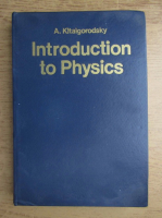 A. Kitaigorodsky - Introduction to physics