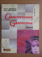 Anticariat: Andrei Athanasiu - Caracterologie si grafologie
