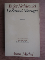 Bujor Nedelcovici - Le second messager