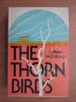 Colleen McCullough - The thorn birds