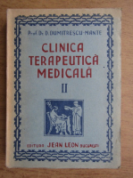 D. Dumitrescu Mante - Clinica terapeutica medicala (volumul 2, 1946)