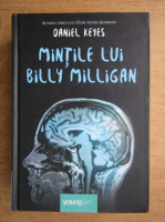 Daniel Keyes - Mintile lui Billy Milligan