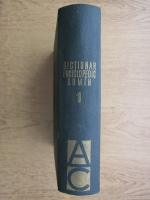 Anticariat: Dictionar enciclopedic roman, A-C (volumul 1)