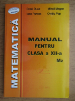 Dorel Duca, Mihail Megan - Matematica. Manual pentru clasa a XII-a, M2 (2002)