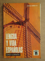 Emilio Lorenzo Criado - Lengua y vida espanolas. Curso elemental