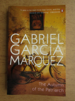 Gabriel Garcia Marquez - The autumn of the Patriarch