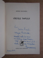 George Macovescu - Varstele timpului (cu autograful autorului)