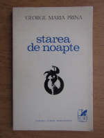 George Maria Prina - Starea de noapte