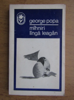 George Popa - Mahniri langa leagan