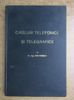 Ion Ionescu - Cabluri telefonice si telegrafice