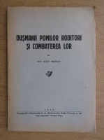 Iuliu Prodan - Dusmanii pomilor roditori si combaterea lor (1942)
