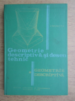 J. Moncea - Geometrie descriptiva si desen tehnic