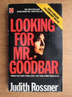 Judith Rossner - Looking for Mr. Goodbar
