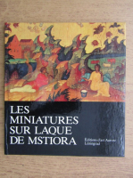 Les miniatures sur laque de Mstiora