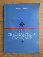Mariana Tutescu - Precis de semnatique francaise
