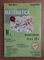 Marius Burtea, Georgeta Burtea - Matematica, M1. Manual pentru clasa a XII-a (2002)