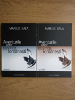 Marius Sala - Aventurile unor cuvinte romanesti (volumele 1 si 2)