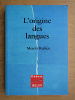 Merritt Ruhlen - L'origine des langues